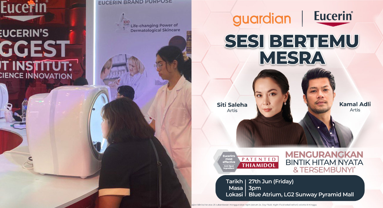 Eucerin Kembali Dengan Event Gempak, Siap Boleh Jumpa Selebriti Terkenal & Check Kulit Percuma