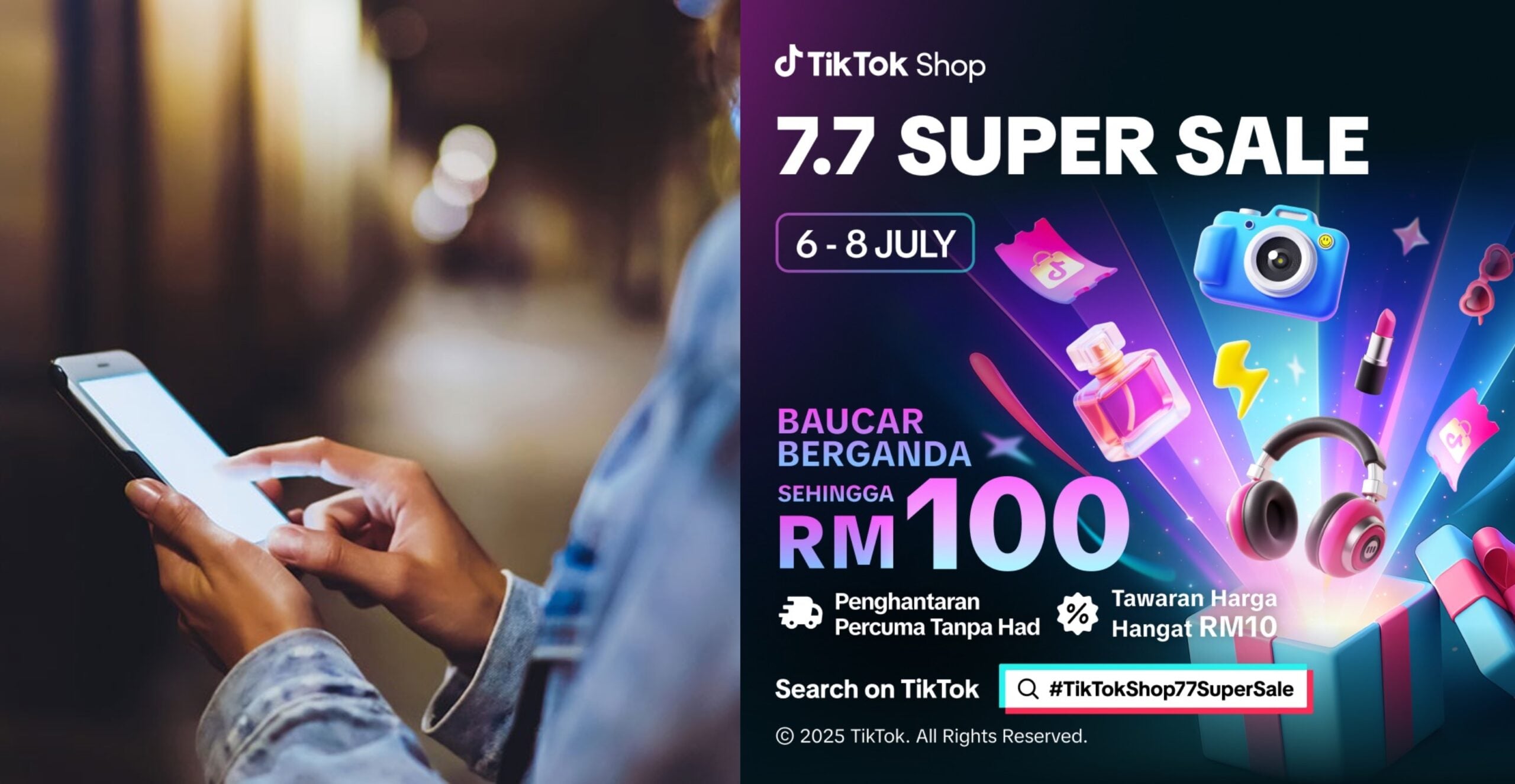 TikTok Shop 7.7 Super Sale Dah Mula. Harga Dari RM10 & Baucar Sehingga RM100!